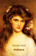 Cover-Bild zum Titel 'Indiana' von 'George Sand'