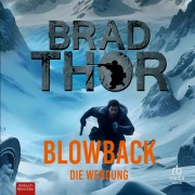 Cover-Bild zum Titel 'Blowback - Die Wendung' von 'Brad Thor'