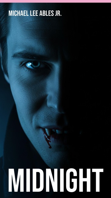 Midnight (Midnight Saga, #1) - Michael Lee Ables