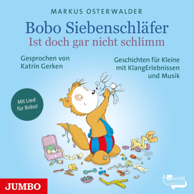 Bobo Siebenschläfer. Ist doch gar nicht schlimm - Markus Osterwalder, Ulrich Maske