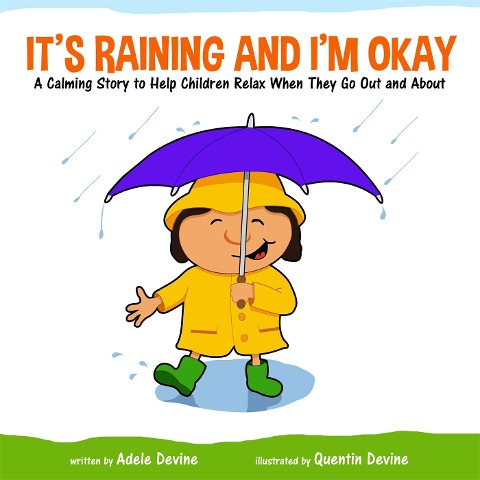 It's Raining and I'm Okay - Adele Devine