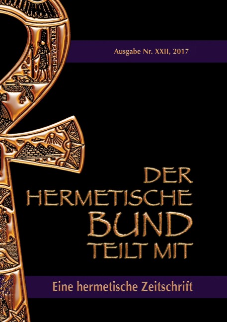 Der hermetische Bund teilt mit: 22 - Johannes H. von Hohenstätten