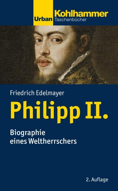 Philipp II. - Friedrich Edelmayer