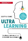 Ultralearning - Scott H. Young