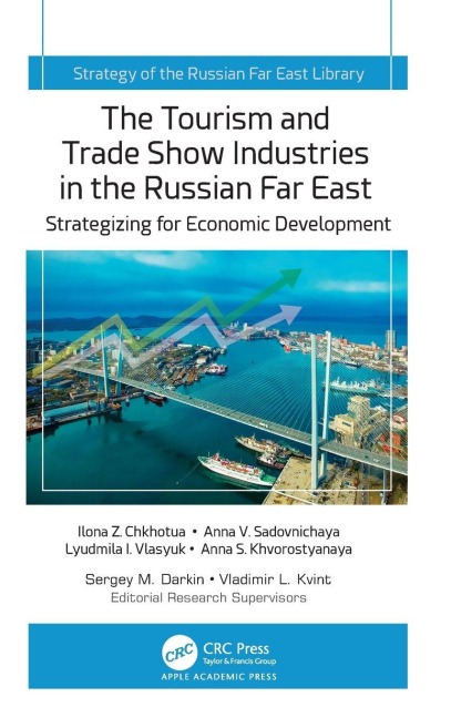 The Tourism and Trade Show Industries in the Russian Far East - 