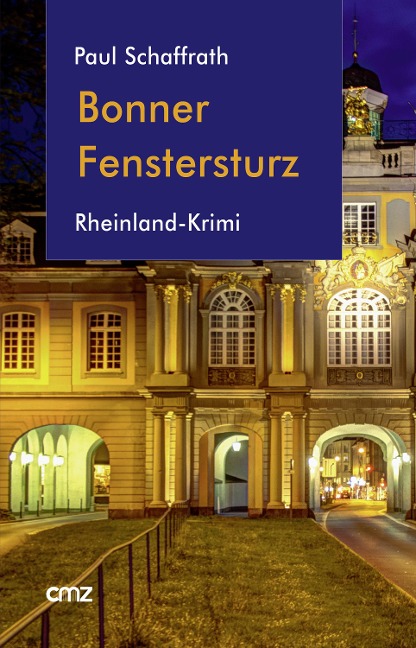 Bonner Fenstersturz - Paul Schaffrath