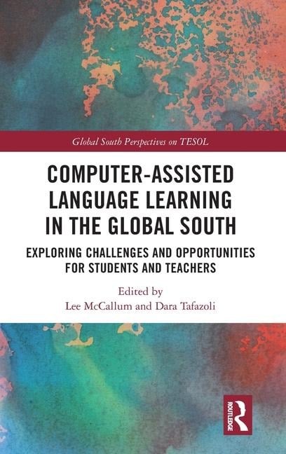 Computer-Assisted Language Learning in the Global South - 