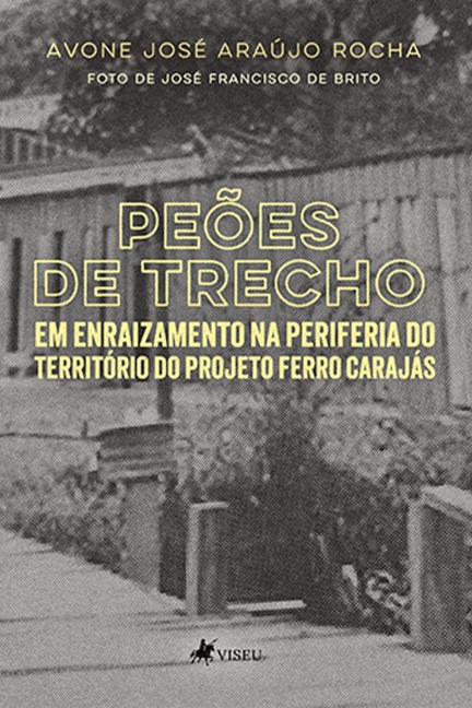 Peões de Trecho - Avone Jose¿ Arau¿jo Rocha
