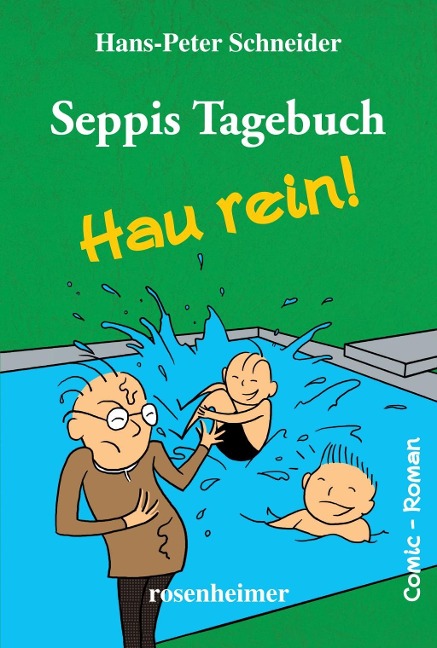 Seppis Tagebuch - Hau rein! - Hans-Peter Schneider