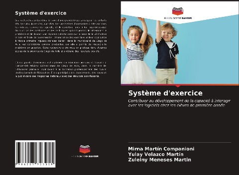 Système d'exercice - Mirna Martín Companioni, Yulay Velazco Martín, Zuleiny Meneses Martin