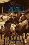 Cover-Bild zum Titel 'Keeneland Race Course' von 'Berkeley Scott, Jeanine Berkeley, Jeanine Scott'