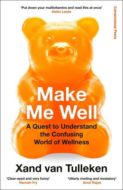 Make Me Well - Xand van Tulleken