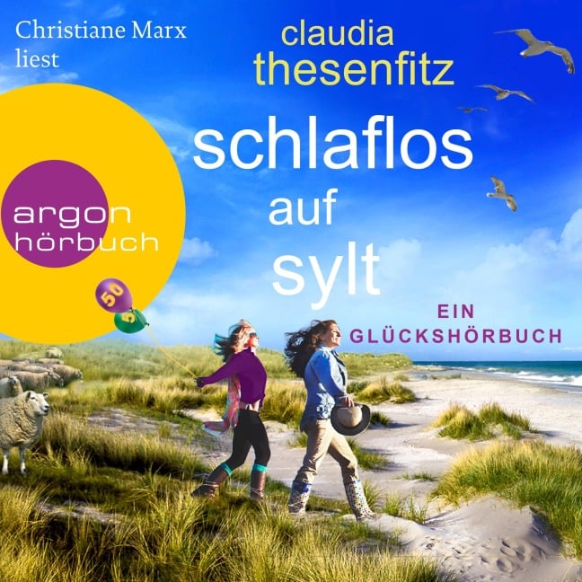 Schlaflos auf Sylt - Die Glückshörbuch-Reihe - Claudia Thesenfitz