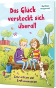 Cover-Bild zum Titel 'Das Glück versteckt sich überall' von 'Matthias Morgenroth'