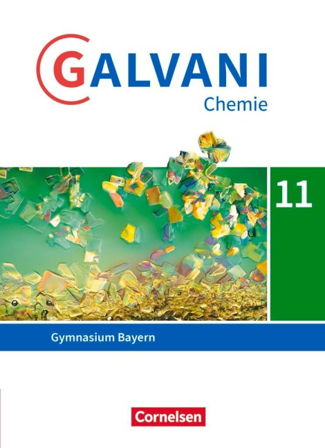Galvani Sekundarstufe II 11. Jahrgangsstufe. Ausgabe B - Bayern - Schulbuch - 