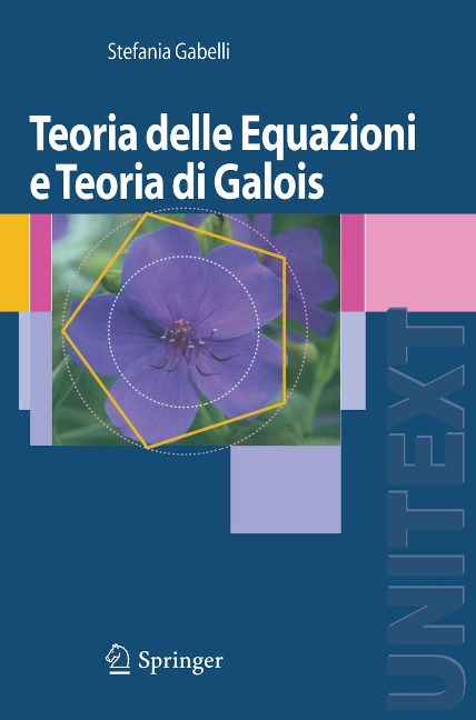 Teoria delle Equazioni e Teoria di Galois - Stefania Gabelli