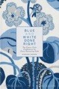 Cover-Bild zum Titel 'BLUE AND WHITE DONE RIGHT' von 'Moore Hudson'