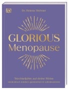 Cover-Bild zum Titel 'Glorious Menopause' von 'Helena Wehner'