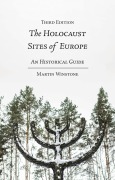 Cover-Bild zum Titel 'The Holocaust Sites of Europe' von 'Martin Winstone'