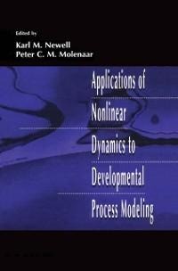 Applications of Nonlinear Dynamics To Developmental Process Modeling - 