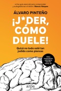 ¡Joder, cómo duele! - Álvaro Pinteño
