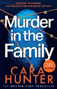 Cover-Bild zum Titel 'Murder in the Family' von 'Cara Hunter'