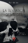 Cover-Bild zum Titel 'La Tentation des tièdes' von 'Édith Floral'