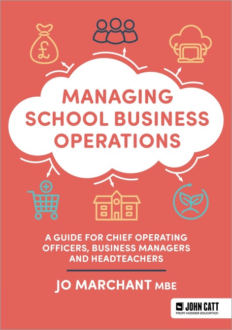 Managing School Business Operations - Jo Marchant