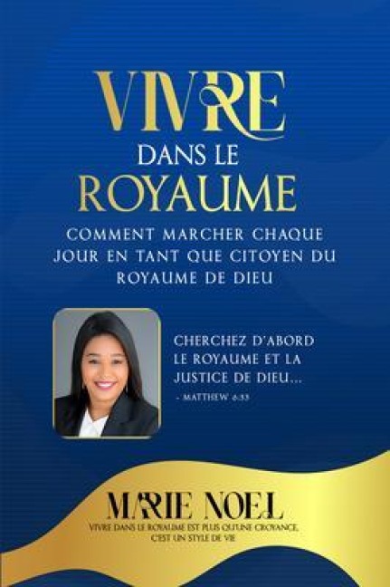 Vivre Dans Le Royaume - Marie Noel Ministries