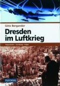 Cover-Bild zum Titel 'Dresden im Luftkrieg' von 'Götz Bergander'