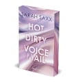 Hot Dirty Voicemail - Sarah Saxx