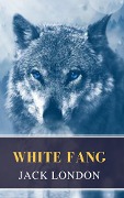 White Fang - Jack London, Mybooks Classics