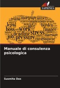Cover-Bild zum Titel 'Manuale di consulenza psicologica' von 'Susmita Das'
