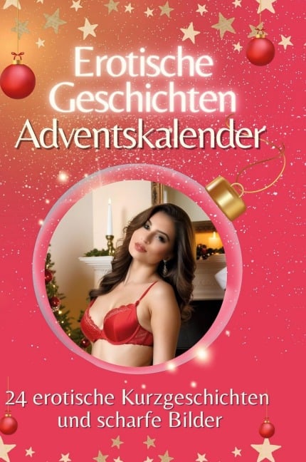 Adventskalender Erotische Geschichten - Liam Lehmann