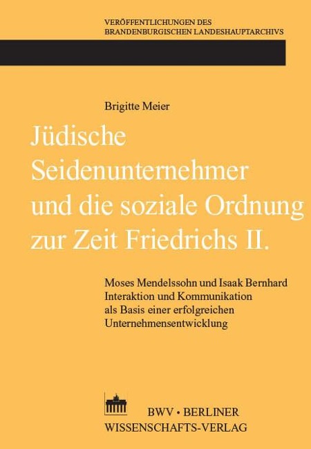 Jüdische Seidenunternehmer und die soziale Ordnung zur Zeit Friedrichs II. - Brigitte Meier
