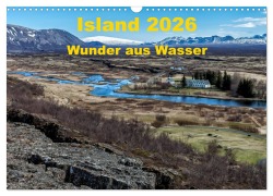 Cover-Bild zum Titel 'Island - Wunder aus Wasser (Wandkalender 2026 DIN A3 quer), CALVENDO Monatskalender' von 'Andreas Dumont'