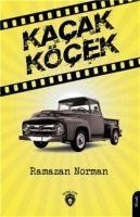 Kacak Köcek - Ramazan Norman