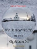 Weihnachten in den Highlands - Jara Thomas