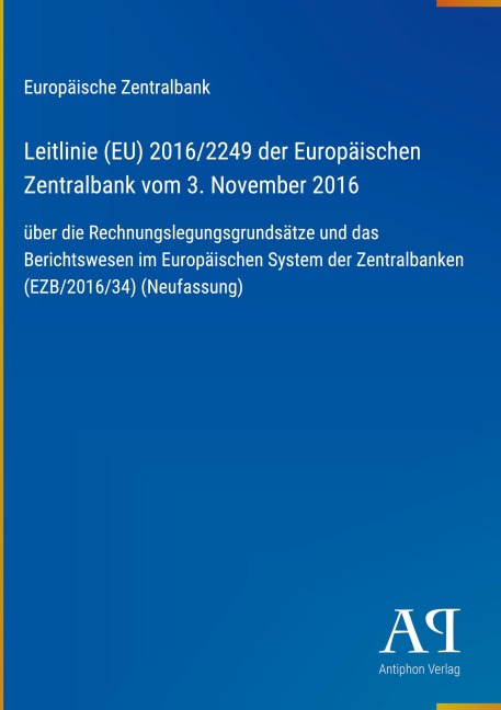 Leitlinie (EU) 2016/2249 der Europäischen Zentralbank vom 3. November 2016 - Europäische Zentralbank