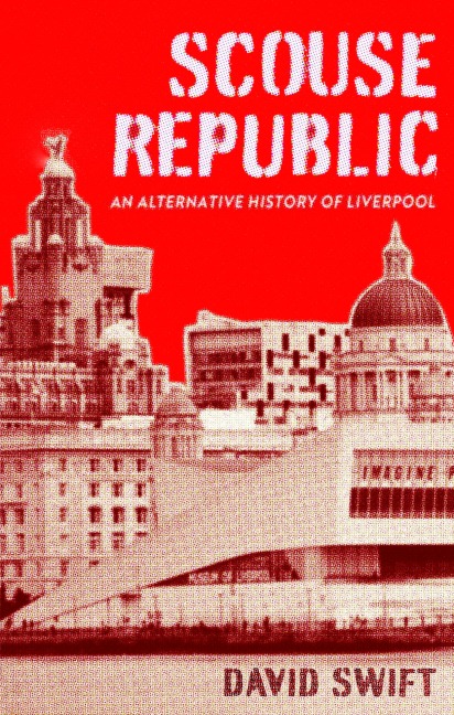 Scouse Republic - David Swift