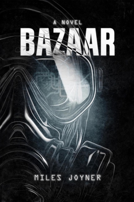 Bazaar - Miles Joyner