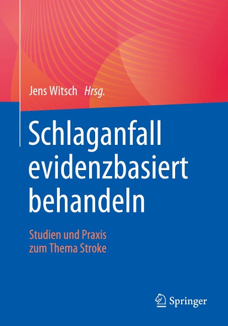 Schlaganfall evidenzbasiert behandeln - 