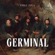 Cover-Bild zum Titel 'Germinal - Audiobook' von 'Classic Audiobooks, Émile Zola'