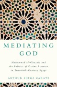 Cover-Bild zum Titel 'Mediating God' von 'Arthur Shiwa Zárate'