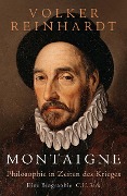 Cover-Bild zum Titel 'Montaigne' von 'Volker Reinhardt'