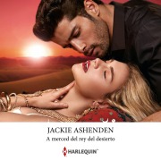 Cover-Bild zum Titel 'A merced del rey del desierto' von 'Jackie Ashenden'