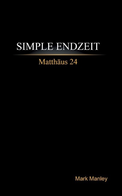 Simple Endzeit - Mark Manley