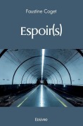 Cover-Bild zum Titel 'Espoir(s)' von 'Faustine Coget'