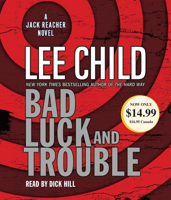Bad Luck and Trouble: A Jack Reacher Novel - Lee Child