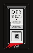 Cover-Bild zum Titel 'Der dreizehnte Termin' von 'Alexandra M. Schumacher'